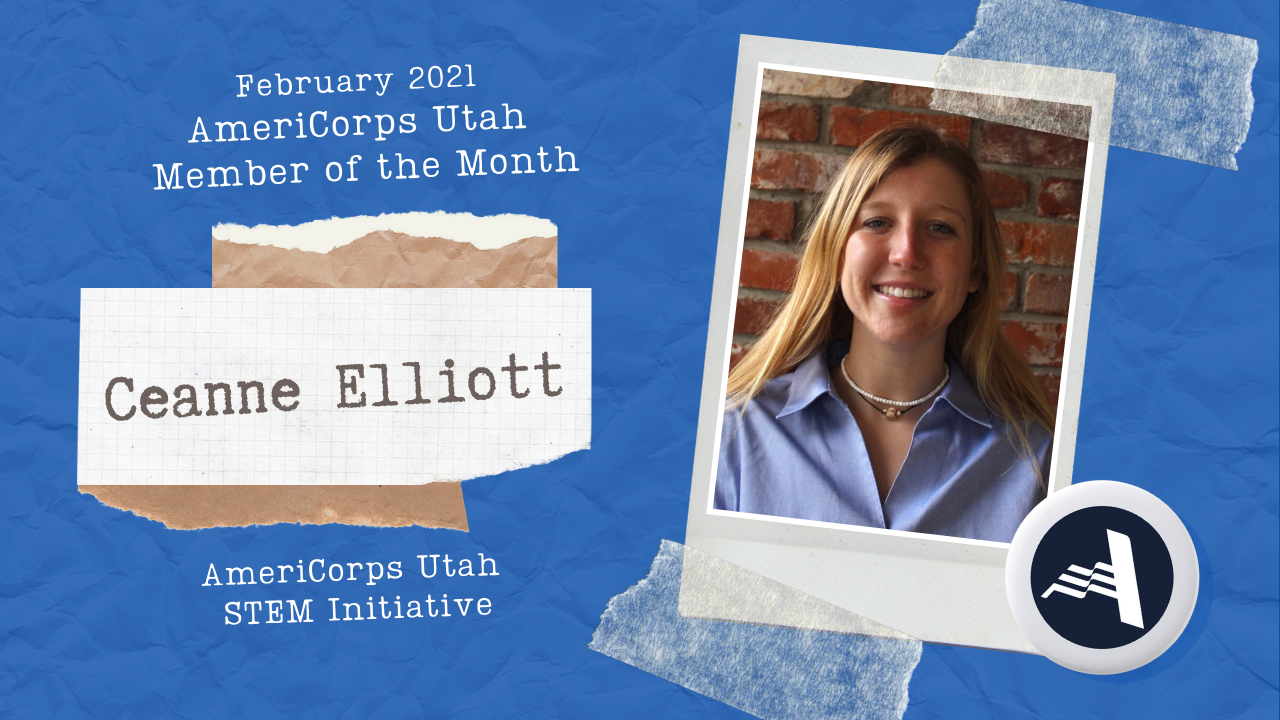 Portrait of Ceanne Elliott, AmeriCorps Utah Member of the Month, February 2021, STEM Initiative.